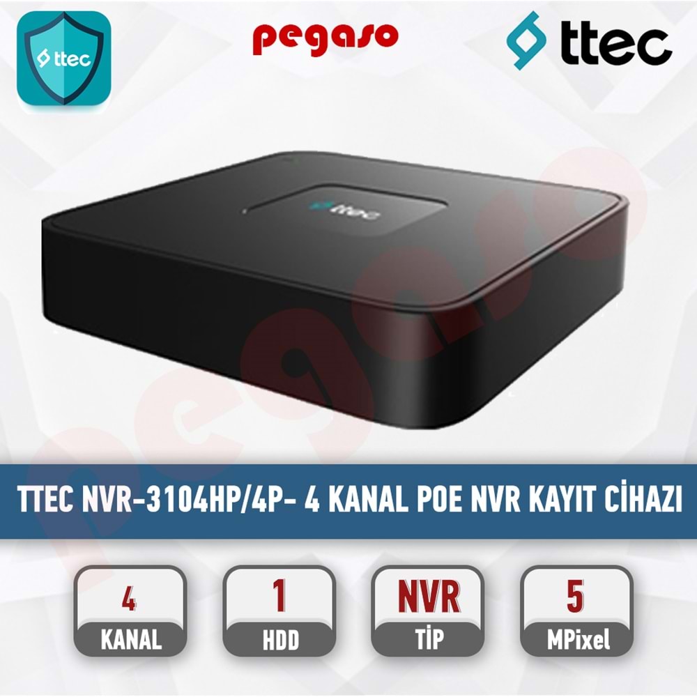 TTEC NVR-3104HP/4P-Lite 4 Kanal NVR Kayıt Cihazı (TSS)