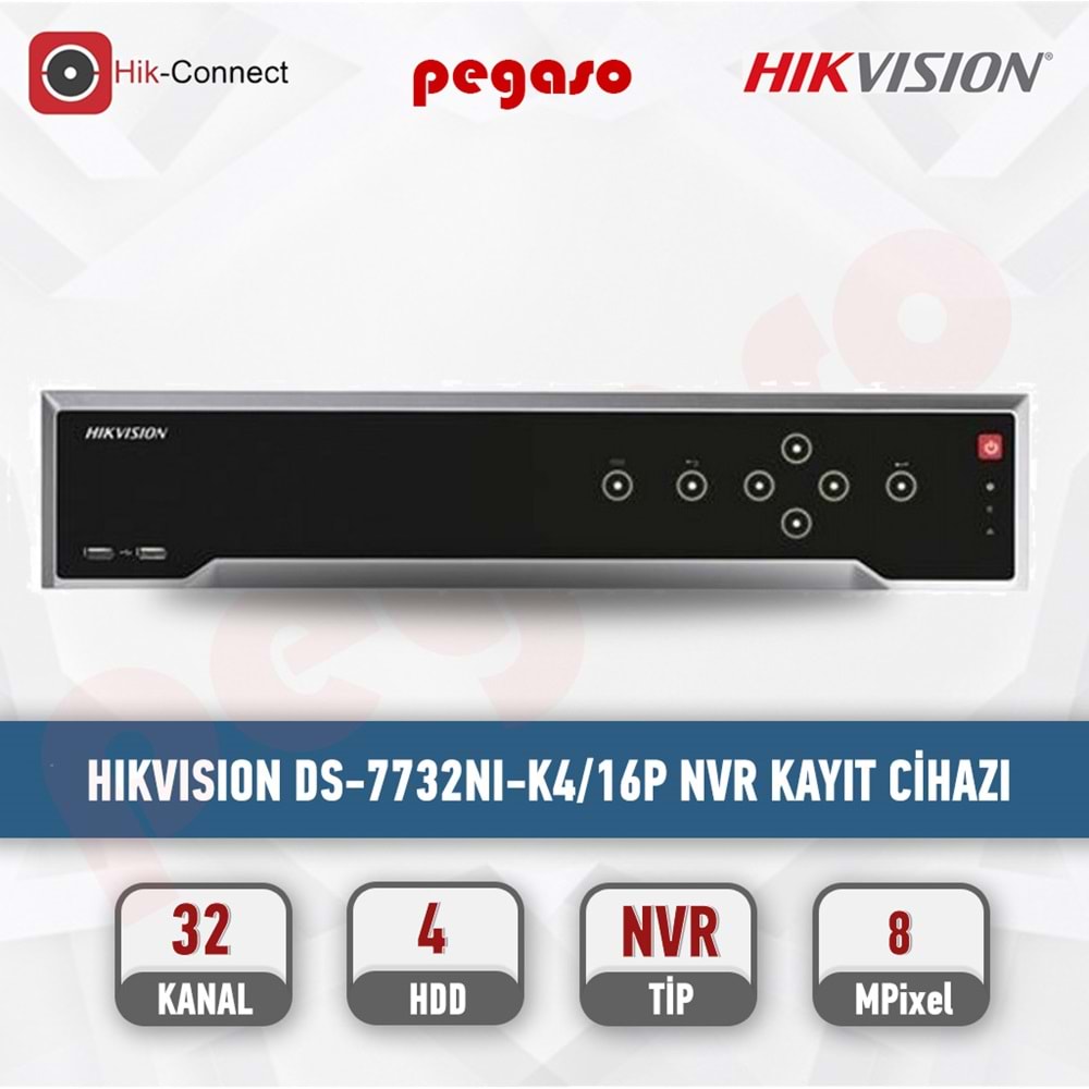 HIKVİSİON DS-7732NI-K4/16 P 32 KANAL NVR KAYIT CİHAZI