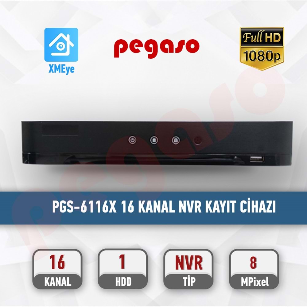 PEGASO PGS-6116X 16 KANAL 4K 1 HDD NVR IP KAYIT CİHAZI
