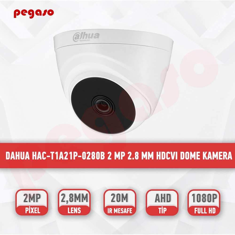 DAHUA HAC-T1A21P-0280B 2 MP 2.8 MM HDCVI IR DOME KAMERA 20M
