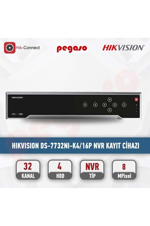 HIKVİSİON DS-7732NI-K4/16 P 32 KANAL NVR KAYIT CİHAZI