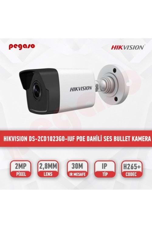 HIKVISION DS-2CD1023GO-IUF 2 MP 2.8MM DAHİLİ SES POE H265+IP BULLET KAMERA(30MT)