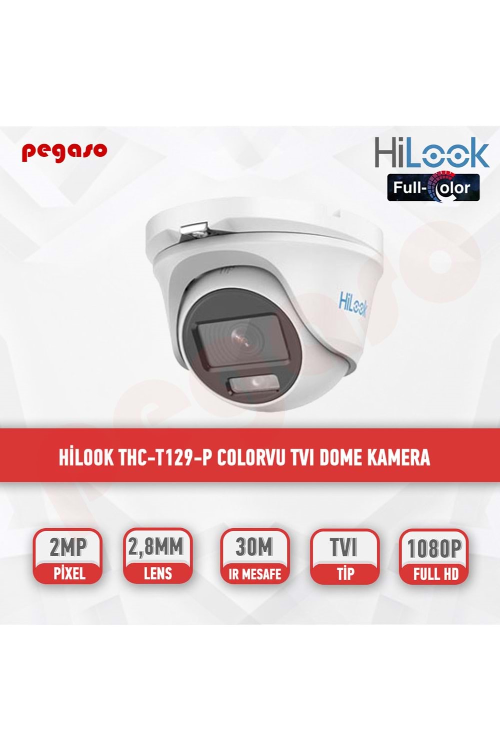 HiLook THC-T129-P 2.8mm ColorVu DOME KAMERA